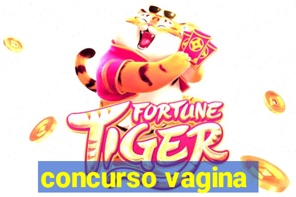 concurso vagina